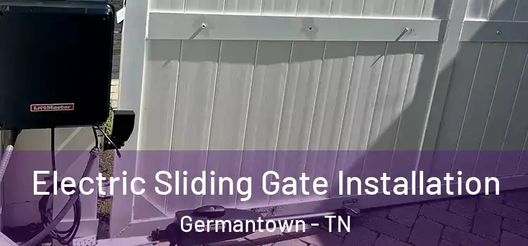 Electric Sliding Gate Installation Germantown - TN