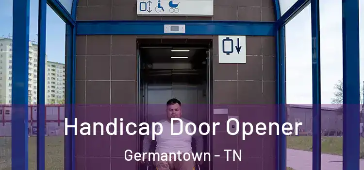  Handicap Door Opener Germantown - TN